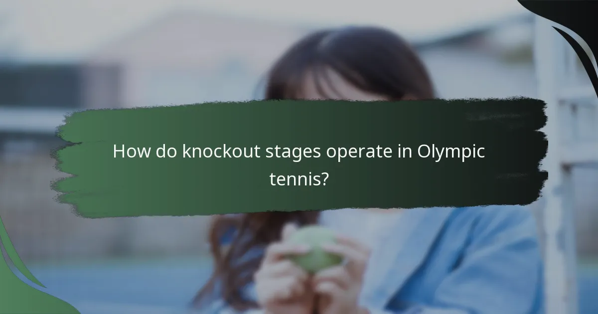 How do knockout stages operate in Olympic tennis?