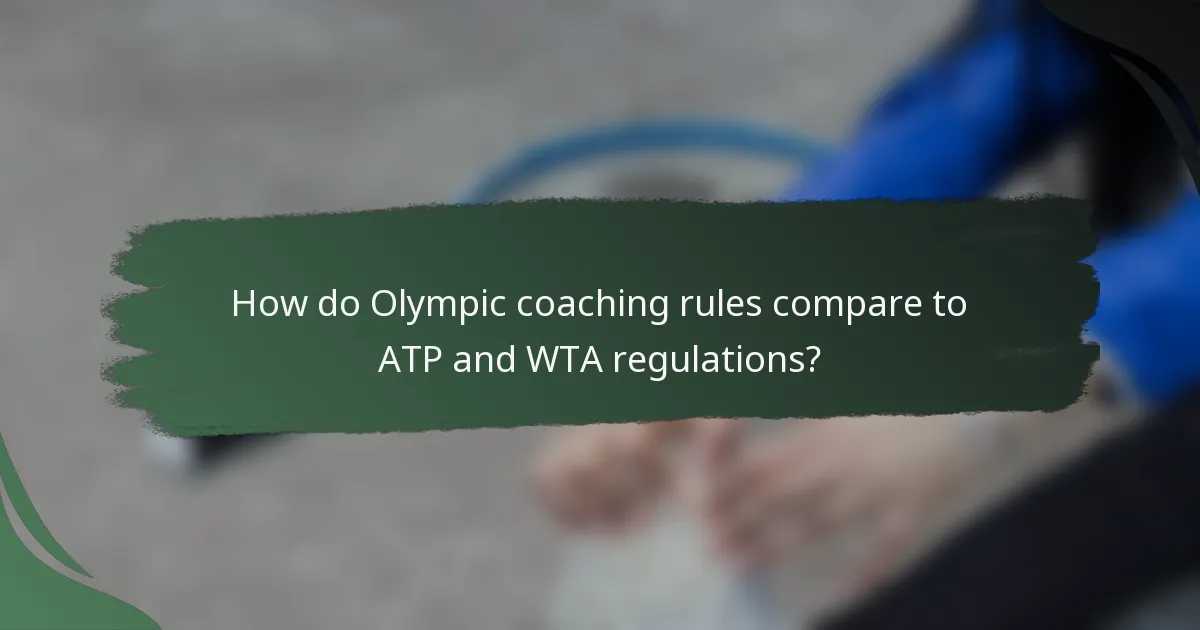 How do Olympic coaching rules compare to ATP and WTA regulations?
