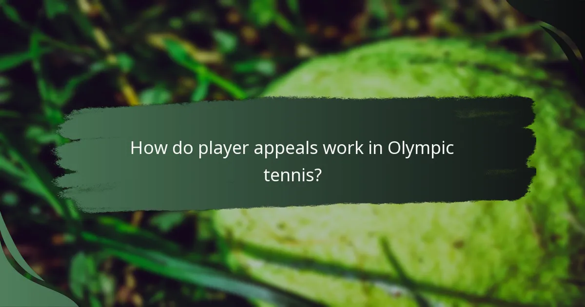 How do player appeals work in Olympic tennis?