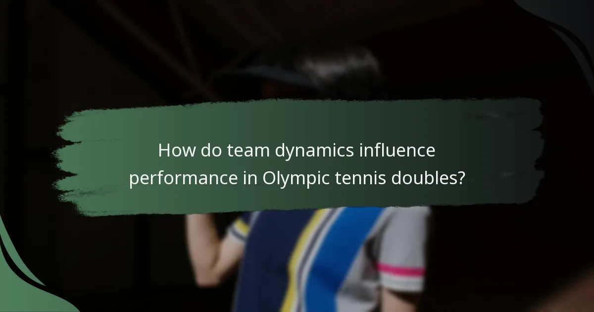 How do team dynamics influence performance in Olympic tennis doubles?