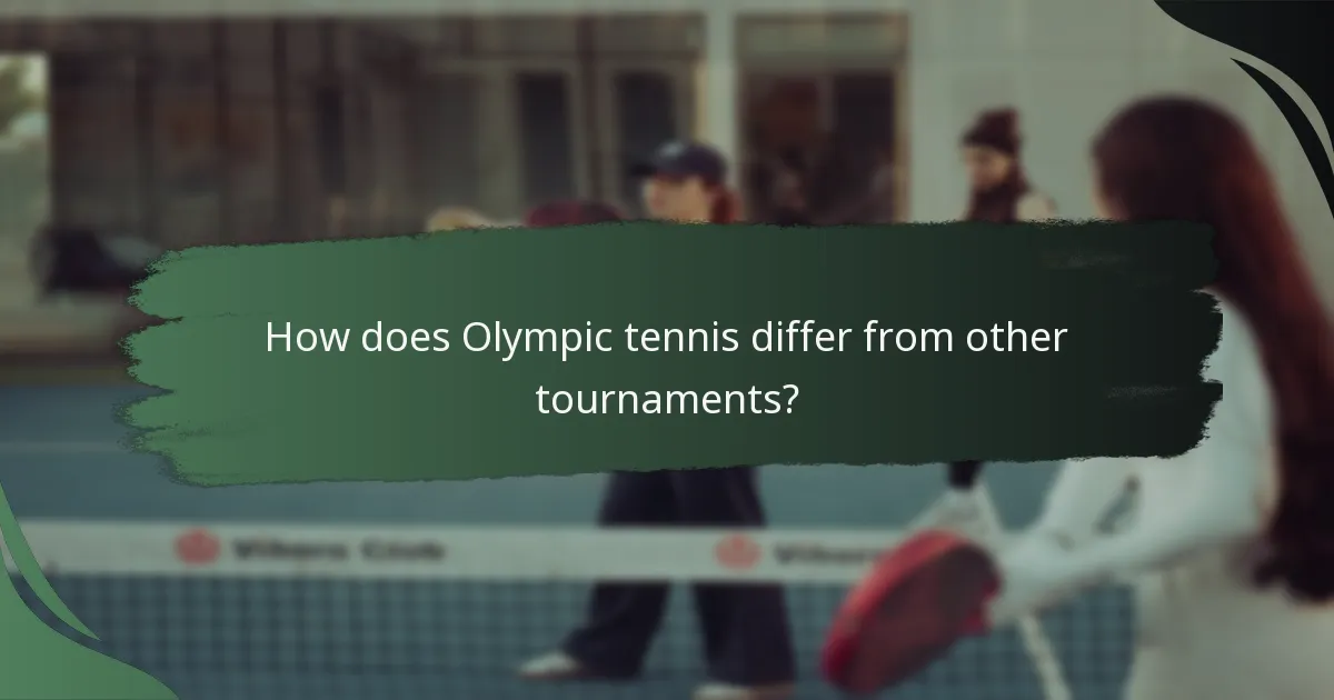 How does Olympic tennis differ from other tournaments?
