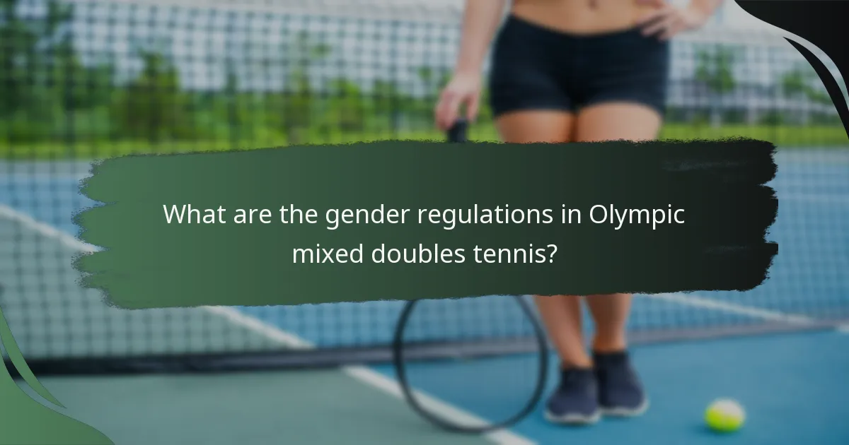 What are the gender regulations in Olympic mixed doubles tennis?