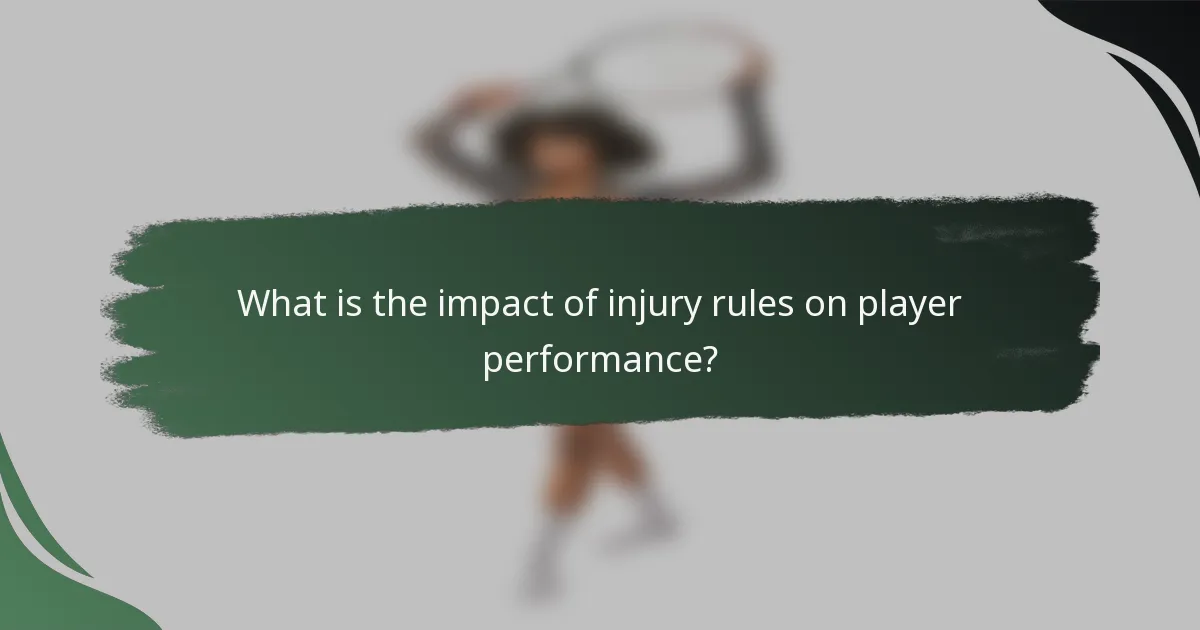 What is the impact of injury rules on player performance?
