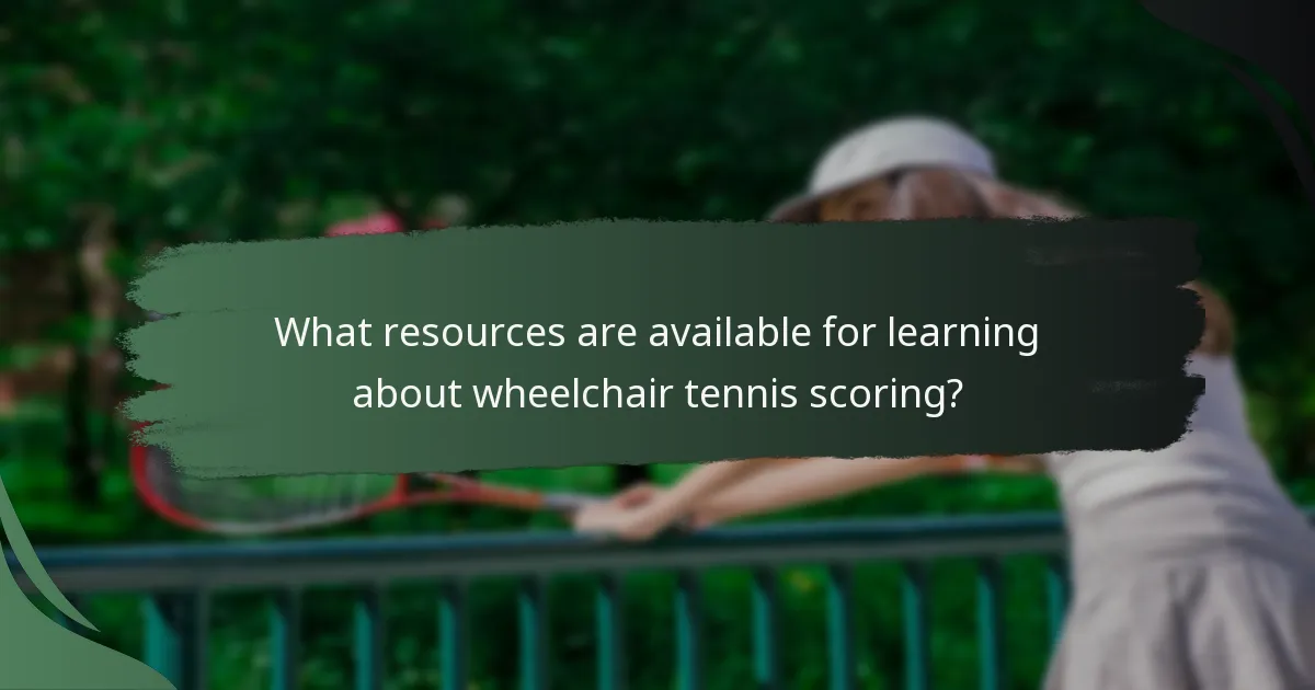 What resources are available for learning about wheelchair tennis scoring?