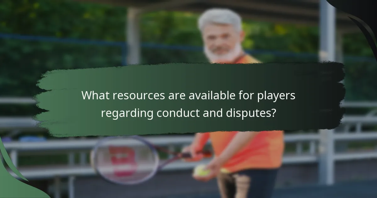 What resources are available for players regarding conduct and disputes?